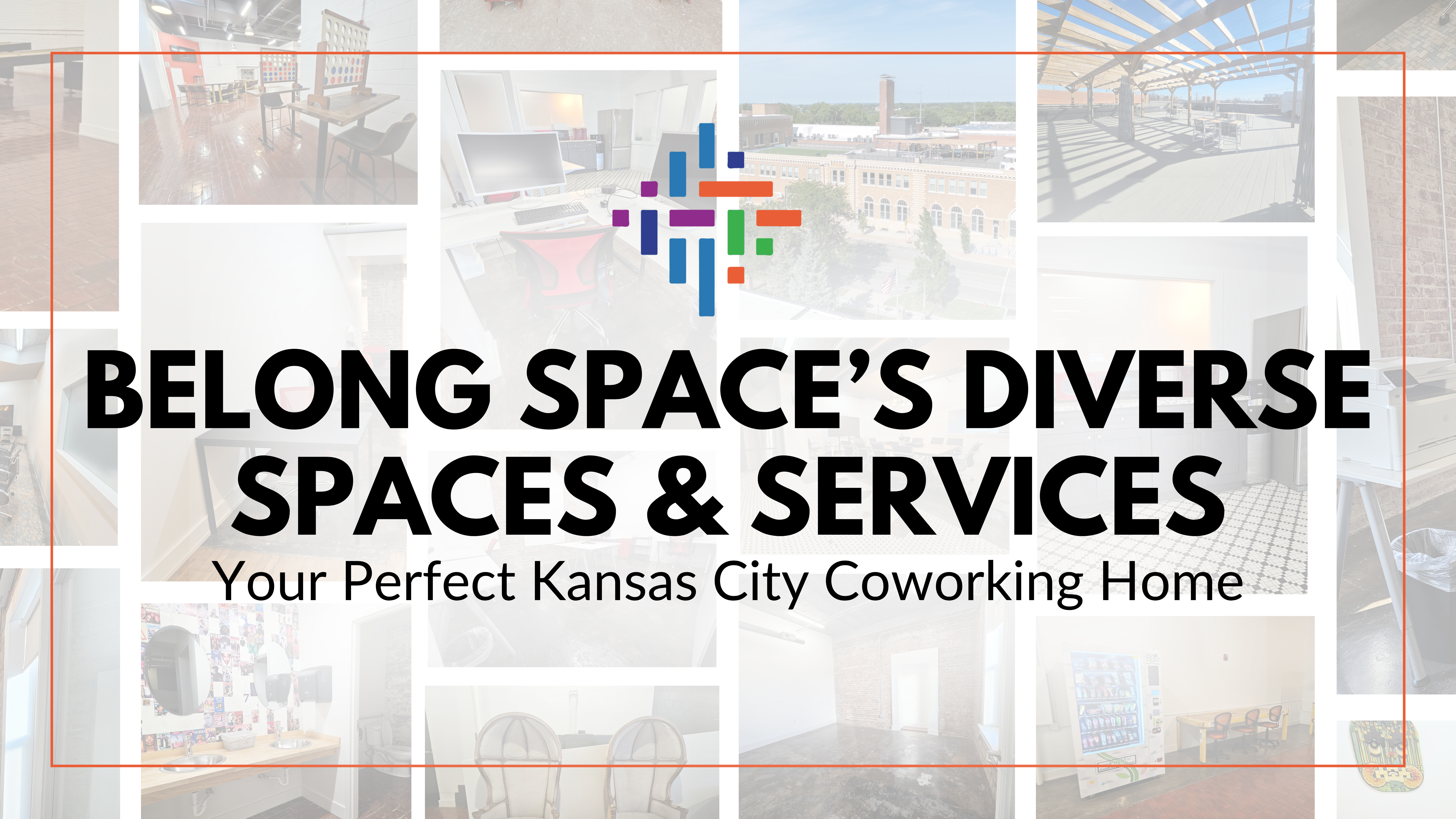 Belong Space’s Diverse Spaces & Services: Your Perfect Kansas City Coworking Home